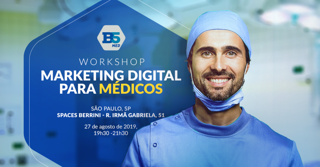 Participe do workshop sobre Marketing Digital Médico e saiba como atrair novos pacientes para o seu consultório